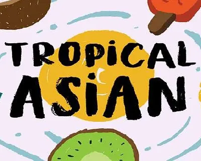 Tropical Asian font