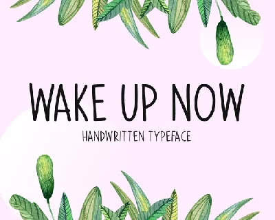 Wake Up Now font