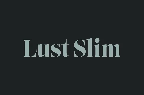 Lust Slim Family font