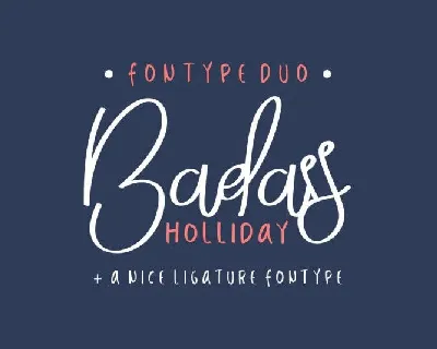 Badass Holliday Script Duo font