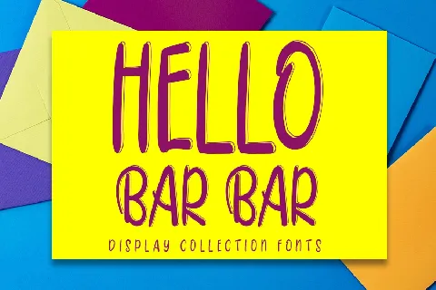 Hello Bar Bar font