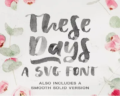 These Days SVG font