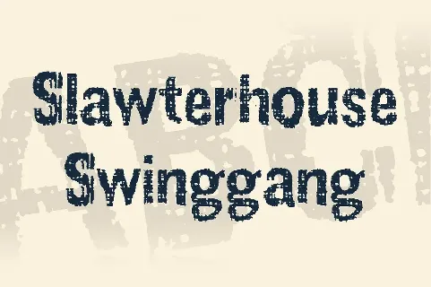 Slawterhouse Swinggang font