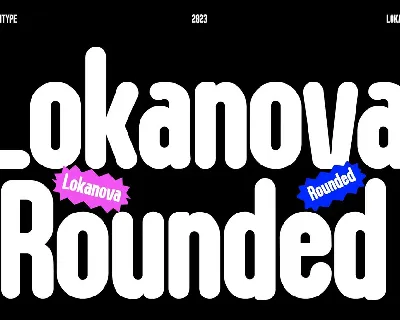 Lokanova Rounded font