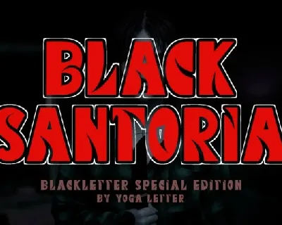 Black Santoria font