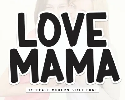 Love Mama Display font