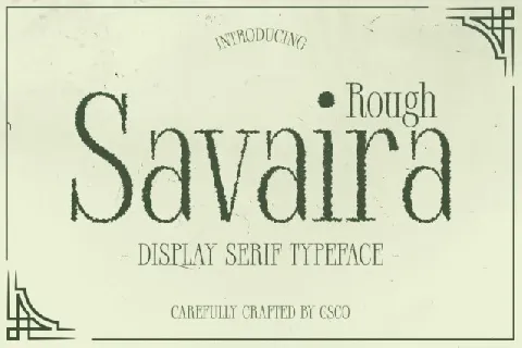 Savaira Rough font