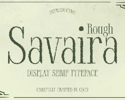 Savaira Rough font