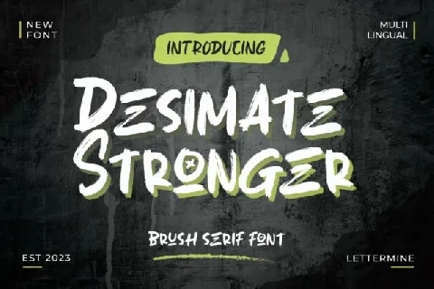 Desimate Stronger font