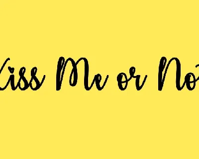 Kiss Me or Not Free font