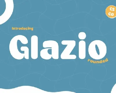 Glazio Rounded font