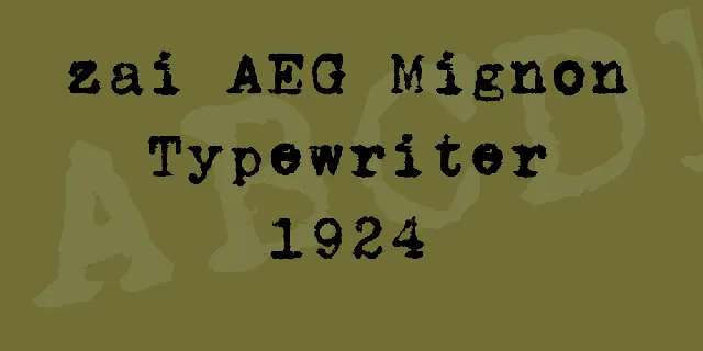 zai AEG Mignon Typewriter 1924 font