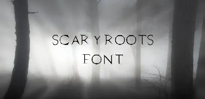 Scary Roots font