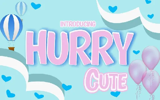 Hurry Cute font