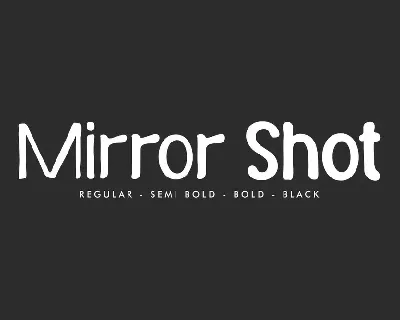 Mirror Shot Demo font