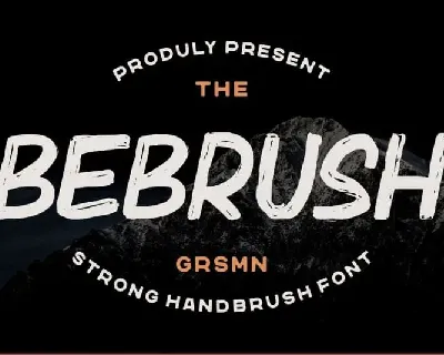 Bebrush Brush font