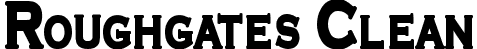 Roughgates Clean font - Roughgates Clean.ttf