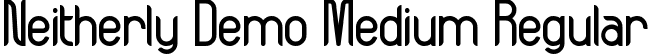 Neitherly Demo Medium Regular font - NeitherlyDemoMedium.ttf