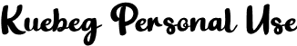 Kuebeg Personal Use font - Kuebeg-PersonalUse.otf