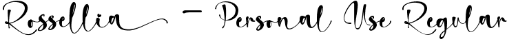 Rossellia - Personal Use Regular font - Rossellia.ttf