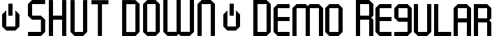 Shut Down Demo Regular font - ShutDownDemoRegular.ttf