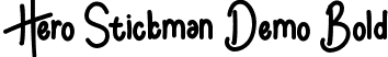 Hero Stickman Demo Bold font - HeroStickmanDemoBold.ttf