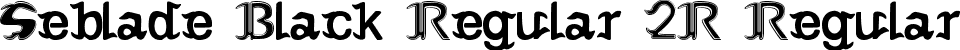 Seblade Black Regular 2R Regular font - SebladeBlackRegular2R.ttf