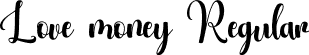 Love money Regular font - Love money.ttf