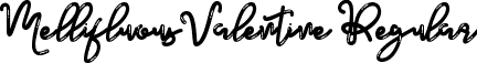 Mellifluous Valentine Regular font - Mellifluous Valentine Demo.ttf