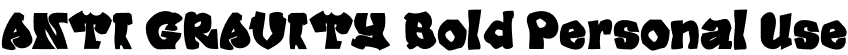 ANTI GRAVITY Bold Personal Use font - ANTIGRAVITY-BoldPersonalUse.otf