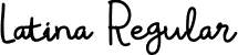 Latina Regular font - Latina-Regular.ttf