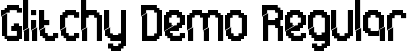 Glitchy Demo Regular font - GlitchyDemoRegular.ttf