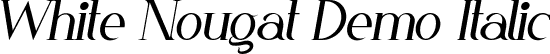 White Nougat Demo Italic font - WhiteNougatDemoItalic.ttf