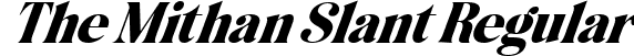 The Mithan Slant Regular font - The Mithan Slant.ttf