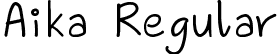 Aika Regular font - Aika-Regular.ttf