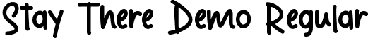 Stay There Demo Regular font - StayThereDemoRegular.ttf