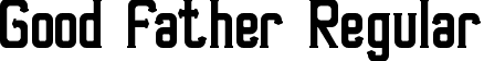 Good Father Regular font - GoodFatherRegularfree.ttf