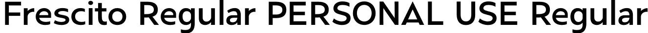 Frescito Regular PERSONAL USE Regular font - FrescitoRegularPersonalUseRegular-lgmj5.otf