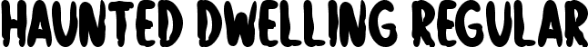 Haunted Dwelling Regular font - Haunted Dwelling.otf