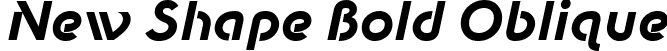 New Shape Bold Oblique font - NewShape-BoldOblique.ttf