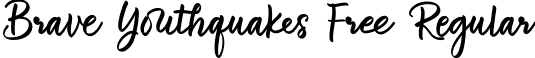 Brave Youthquakes Free Regular font - Brave Youthquakes Free.ttf