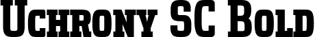 Uchrony SC Bold font - UchronySC-Bold-FFP.ttf