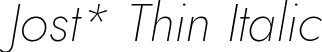 Jost* Thin Italic font - Jost-200-ThinItalic.ttf