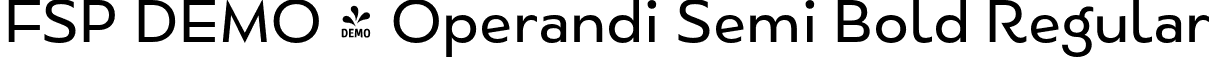 FSP DEMO - Operandi Semi Bold Regular font - Fontspring-DEMO-operandi-semi-bold.otf