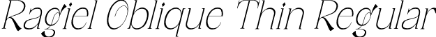 Ragiel Oblique Thin Regular font - Ragiel Oblique Thin.otf