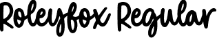 Roleyfox Regular font - Roleyfox.otf