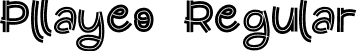 Pllayeo Regular font - Pllayeo.ttf