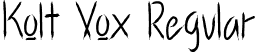 Kolt Vox Regular font - Kolt Vox.ttf