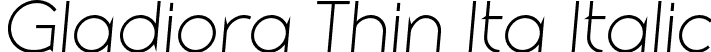 Gladiora Thin Ita Italic font - GladioraDemo-ThinItalic.otf