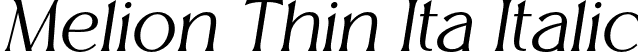 Melion Thin Ita Italic font - Melion-ThinItalic.otf